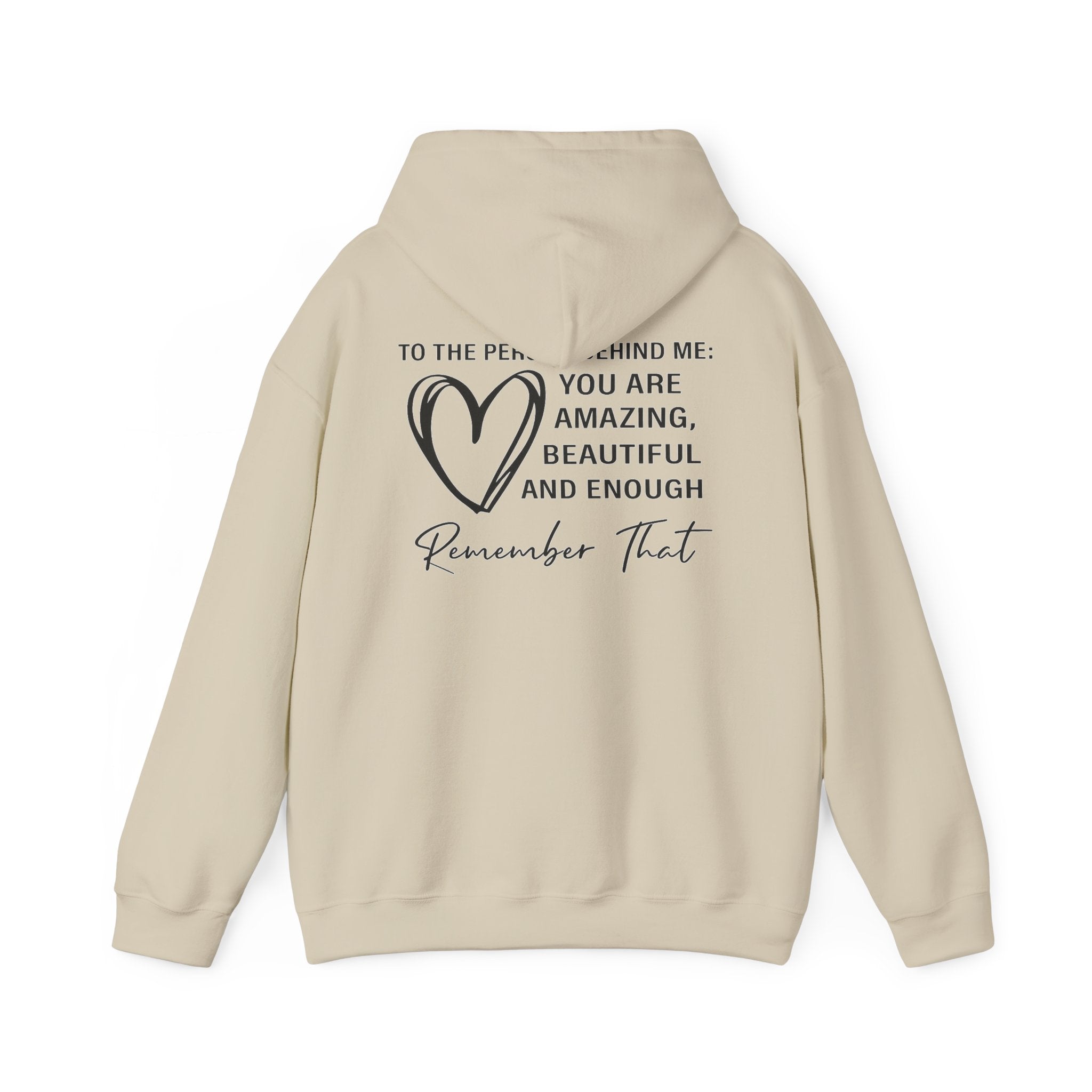 Hoodie — "You Are Amazing, Beautiful and Enough" Inspirational Heart Comfort Hoodie