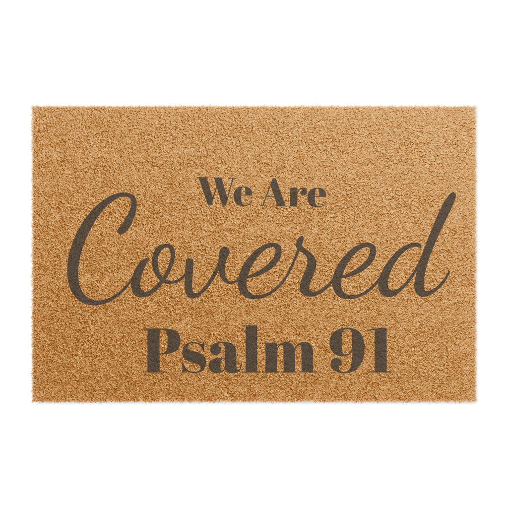 Doormat — "We Are Covered Psalm 91" Religious Welcome Mat