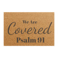 Doormat — "We Are Covered Psalm 91" Religious Welcome Mat